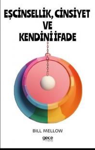 Eşcinsellik Cinsiyet ve Kendini İfade