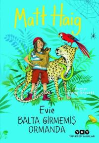 Evie Balta Girmemiş Ormanda Matt Haig