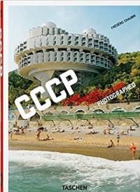 Frdric Chaubin. CCCP. Cosmic Communist Constructions Photographed. 40th E (Ciltli)