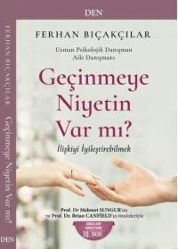 Geçinmeye Niyetin Var mı? İlişkiyi İyileştirebilmek