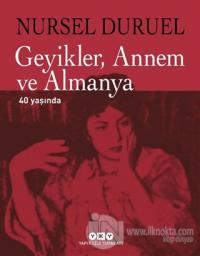 Geyikler Annem ve Almanya (Ciltli)