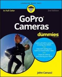GoPro Cameras For Dummies 2nd Edition John Carucci