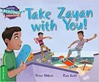 Green Band- Take Zayan with You! Reading Adventures Peter Millett