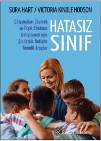 Hatasız Sınıf - Çatışmaları Çözmek ve İlişki Zekasını Geliştirmek İçin