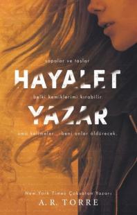 Hayalet Yazar - Sopalar ve Taşlar A. R. Torre