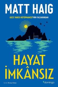 Hayat İmkansız Matt Haig