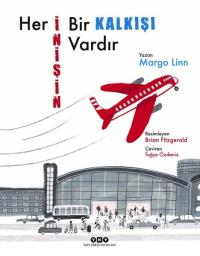 Her İnişin Bir Kalkışı Vardır Margo Linn