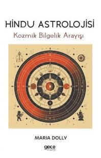 Hindu Astrolojisi - Kozmik Bilgelik Arayışı