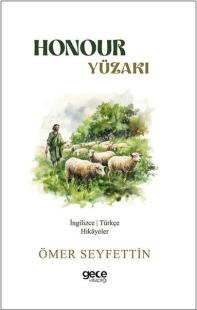 Honour - Yüzakı - İngilizce/Türkçe Hikayeler Ömer Seyfettin