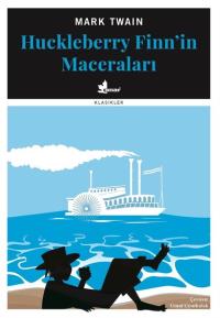 Huckleberry Finn'in Maceraları Mark Twain