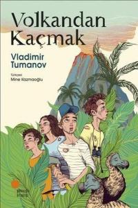 İmzalı - Volkandan Kaçmak - Gizemli Haritalar 4 Vladimir Tumanov