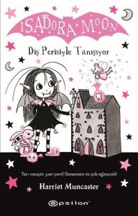 Isadora Moon - Diş Perisiyle Tanışıyor