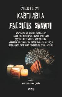 Kartlarla Falcılık Sanatı Carleton B. Case