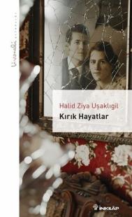 Kırık Hayatlar - Livaneli Kitaplığı Halid Ziya Uşaklıgil