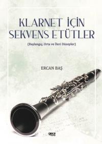 Klarnet için Sekvens Etütler Ercan Baş