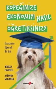 Köpeğinize Ekonomiyi Nasıl Öğretirsiniz? Ekonomiye Eğlenceli Bir Giriş