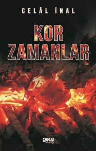 Kor Zamanlar Celal İnal