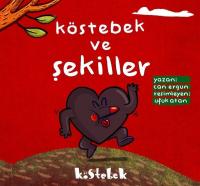 Köstebek ve Şekiller Can Ergün