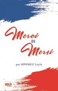 Merci ou Mersi Leyla Sönmez