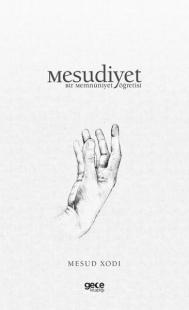 Mesudiyet - Bir Memnuniyet Öğretisi