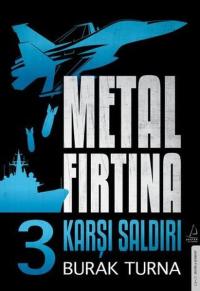 Metal Fırtına 3 - Karşı Saldırı Burak Turna