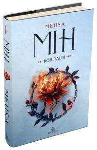 Mıh 1 - Kör Talih (Ciltli) Mehsa