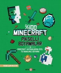 Minecraft Pikselli Boyamalar - Minecraft Hayranlarına Özel 70 İnanılmaz Boyama!