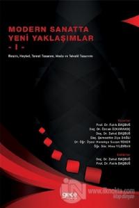 Modern Sanatta Yeni Yaklaşımlar 1