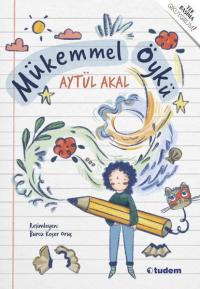 Mükemmel Öykü Aytül Akal