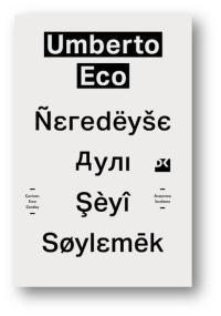 Neredeyse Aynı Şeyi Söylemek Umberto Eco