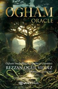 Ogham Oracle - Ogham Sembolleri ve Ağaçların Gizemleri - Kullanım Kita