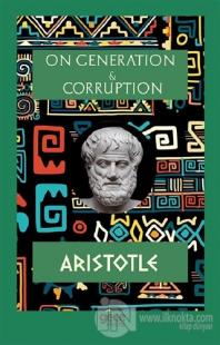 On Generation and Corruption Aristotle