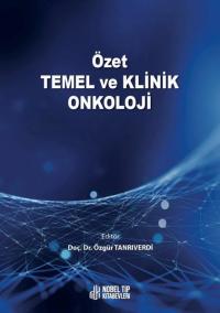 Özet Temel ve Klinik Onkoloji Kolektif