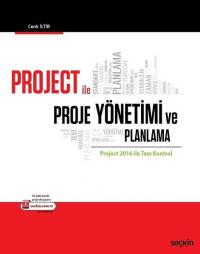 Project ile Proje Yönetimi ve Planlama Cenk İltir