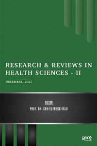 Research and Reviews in Health Sciences 2 - December 2021 Kolektif
