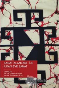 Sanat Alanları ile A'dan Z'ye Sanat