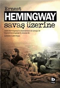 Savaş Üzerine Ernest Hemingway