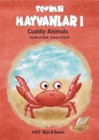 Sevimli Hayvanlar 1 - Cuddly Animals (Ciltli)