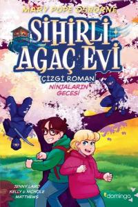 Sihirli Ağaç Evi - Ninjaların Gecesi-Çizgi Roman 5 Mary Pope Osborne