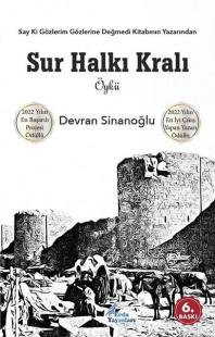 Sur Halkı Kralı Devran Sinanoğlu