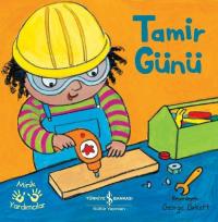 Tamir Günü - Minik Yardımcılar Kolektif