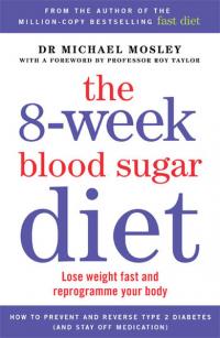 The 8-week blood sugar diet Micheal Mosley