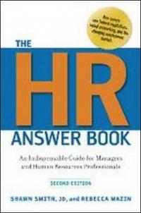 The Hr Answer Book: An Indispensable Guide for Managers and Human Resources Professionals (Ciltli)