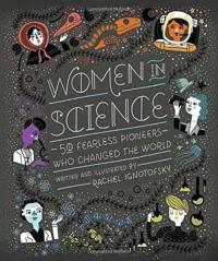 Women in Science: 50 Fearless Pione (Ciltli)