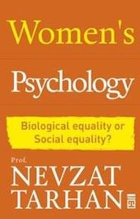 Women's Psychology - Biological Equality or Social Equality?