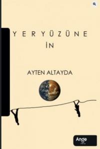 Yeryüzüne İn Ayten Altayda