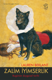 Zalim İyimserlik Lauren Berlant